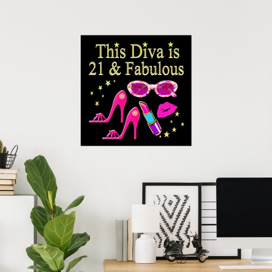 DEZE DIVA IS 21 EN FABULOUS ONTWERP POSTER (Thuiskantoor)