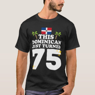Deze Dominicaan is net 75 Dominicano 75e Bir gewor T-shirt
