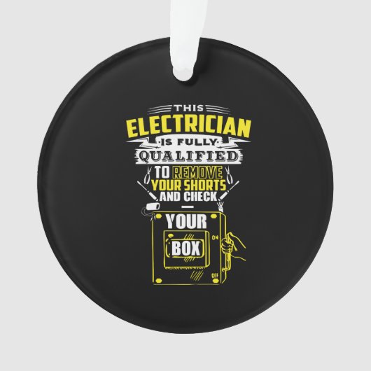 Deze elektricien is volledig gekwalificeerd ornament (voorkant)