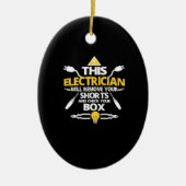 Deze elektricien zal uw korte broek verwijderen keramisch ornament (Voorkant)