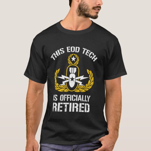 Deze EOD-techneut is met pensioen Explosieven Opru T-shirt (Voorkant)