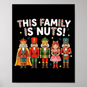 Deze Familie Is Gek Notenkraker Team Kerstmis Poster