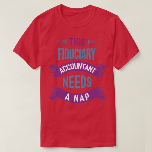 Deze fiduciaire accountant heeft een nap Funny Fid T-shirt (Design voorkant)