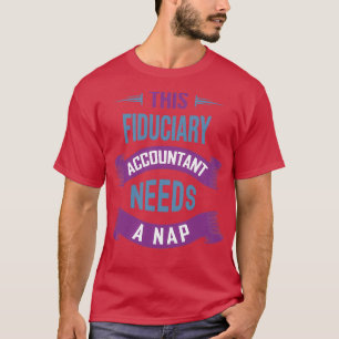 Deze fiduciaire accountant heeft een nap Funny Fid T-shirt