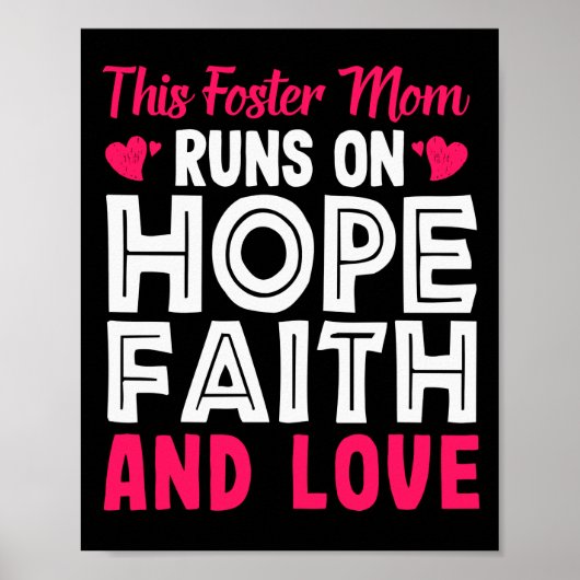 Deze foster Mam loopt op Hope Faith en Love Foster Poster (Voorkant)