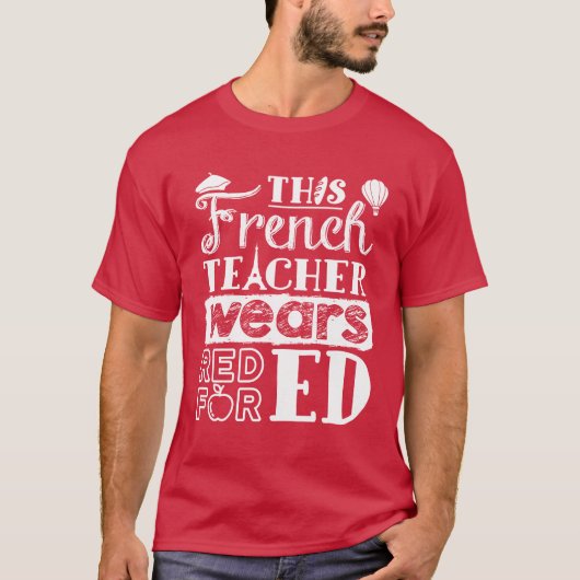 Deze Franse leraar draagt rood voor Ed T-shirt (Voorkant)