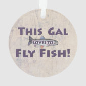 Deze Gal houdt van vliegen. forelvisserij Ornament (achterkant)