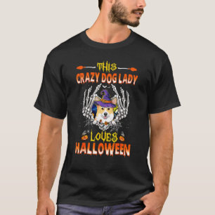 Deze gekke honden dame Corgi houdt van Halloween T-shirt