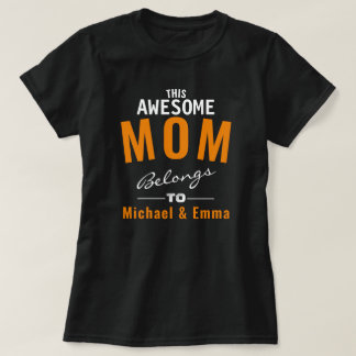 Deze Geweldige mama hoort  namen toevoegen T-shirt