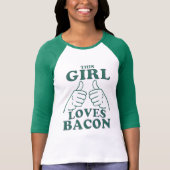 Deze GIRL houdt van Bacon T-shirt (Voorkant)