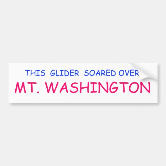 "DEZE GLIDER IS OVERGESLAGEN OVER MT. WASHINGTON" BUMPERSTICKER (Voorkant)