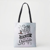 Deze heks kan worden omgekocht met chocolade hallo tote bag (Voorkant)