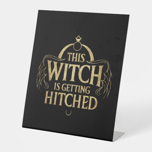 Deze heks wordt getikt Hallo bruiloft bruid Reclamebord Met Voetstuk (Voorkant)
