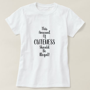 Deze hoeveelheid schattigheid zou illegaal moeten t-shirt