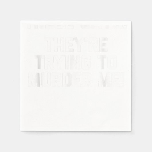 Deze homo's! Ze proberen me te vermoorden! - Grapp Servet (Voorkant)