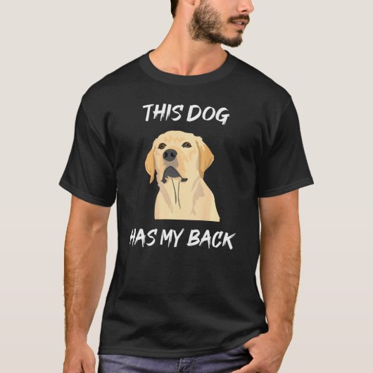 Deze hond heeft mijn rug - Labrador T-shirt (Voorkant)