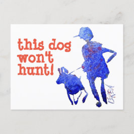 Deze hond jaagt niet! #111020 briefkaart