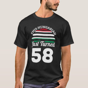 deze hongaar is net 58 geworden hongarije 58e verj t-shirt