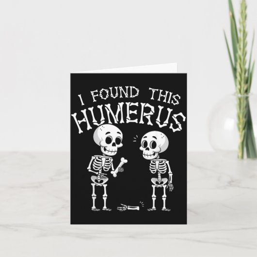 Deze Humerus Vond Ik Grappig Halloween Skelet Kaart (Voorkant)
