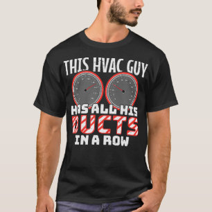 Deze HVAC man heeft al zijn leidingen op een rij T-shirt
