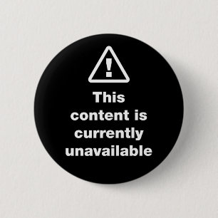 ⚠ Deze inhoud is momenteel niet beschikbaar Button