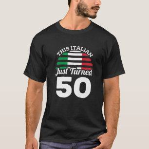 Deze Italiaan heeft net 50 Italië 50e verjaardag v T-shirt
