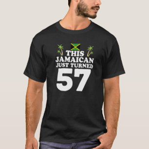Deze Jamaicaan maakte net 57 Jamaica 57th Birthda T-shirt