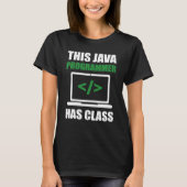 Deze Java-programmeur heeft Class Programming Codi T-shirt (Voorkant)