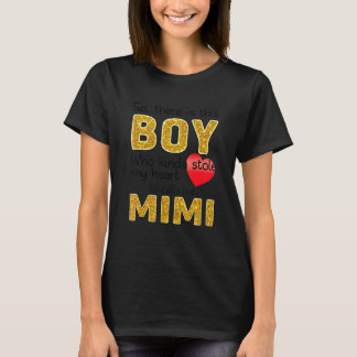 Deze jongen die mijn hart stal noemt hij me Mimi T-shirt
