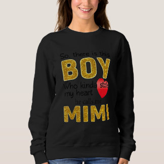 Deze jongen die mijn hart stal noemt hij me Mimi Trui