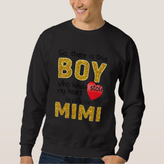 Deze jongen die mijn hart stal noemt hij me Mimi Trui