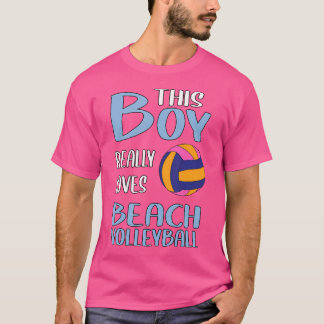 Deze jongen houdt echt van beachvolleybal t-shirt