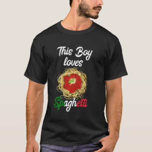 Deze jongen houdt van Spaghetti Italiaans pasta no T-shirt