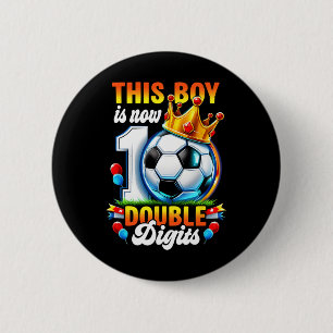 Deze jongen nu 10 dubbele cijfers Voetbal 10 jaar Ronde Button 5,7 Cm