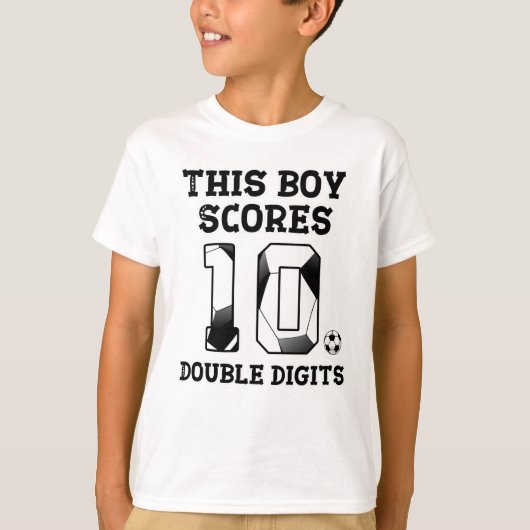 Deze jongen scoort 10 dubbele cijfers - voetbal 10 t-shirt (Voorkant)