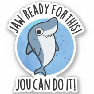 Deze Jou kan het grappige Shark Pun doen Sticker