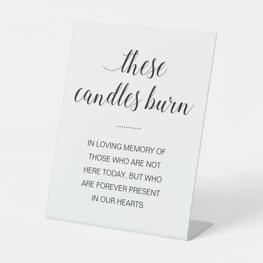 Deze kaarsen branden in een liefdevol geheugenhuwe reclamebord met voetstuk (Voorkant)