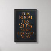 Deze Kamer Heeft Meer Karakter - Luxe Canvas Afdruk (Voorkant)