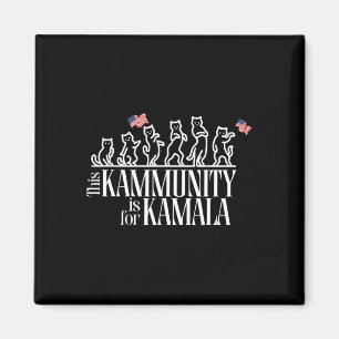 Deze Kamunity is voor Kamala Patriotic Cats Americ Magneet