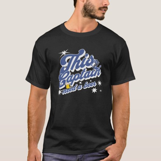 Deze kapitein heeft een bierboot retro zee nodig t-shirt (Voorkant)