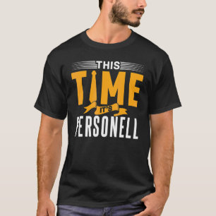 Deze keer is het personeel medewerker human resour t-shirt