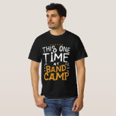 Deze keer op Band Camp T-shirt (Voorkant volledig)