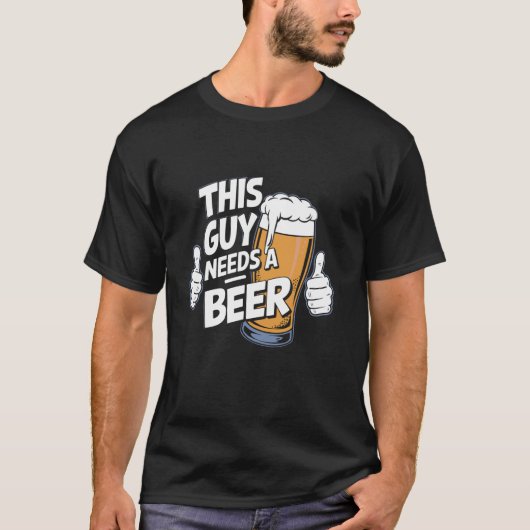 Deze Kerel Heeft Een Bier Nodig T-shirt (Voorkant)