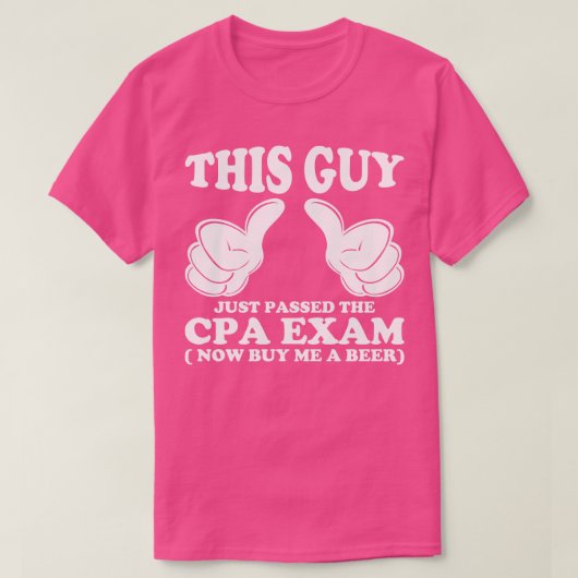 Deze kerel heeft net het CPA examen gehaald T-shirt (Design voorkant)