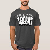 Deze kerel is een legendarische Mannen-stadsgraffi T-shirt (Voorkant)