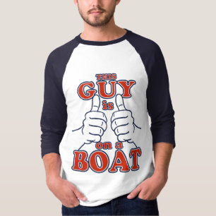Deze kerel is op een BOAT. T-shirt