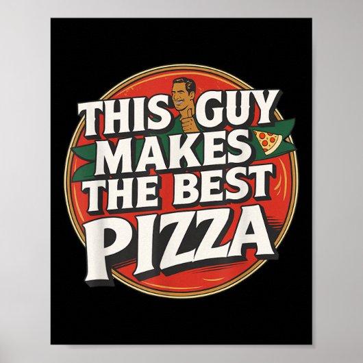 Deze Kerel Maakt De Grappige Zza Maker Retro Eten Poster (Voorkant)