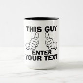 Deze kerel past het Groot aan Mok (Midden)