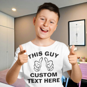 Deze kerel voegt hier uw eigen tekst toe t-shirt