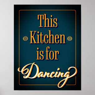 Deze keuken is voor Dancing, Schattigee Keuken Quo Poster